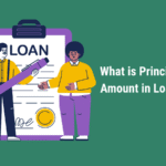 What is Principal Amount in Loan? – Simple Definition & Complete Guide